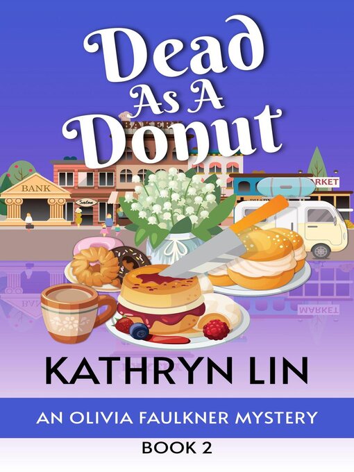 Title details for Dead as a Donut by Kathryn Lin - Available